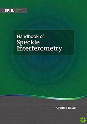Handbook of Speckle Interferometry