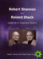 Robert Shannon and Roland Shack