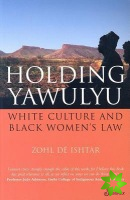 Holding Yawulyu