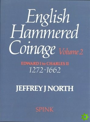 English Hammered Coinage Volume II