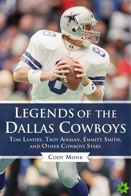 Legends of the Dallas Cowboys
