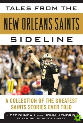 Tales from the New Orleans Saints Sideline