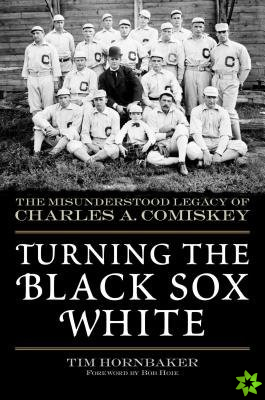 Turning the Black Sox White