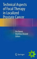 Technical Aspects of Focal Therapy in Localized Prostate Cancer