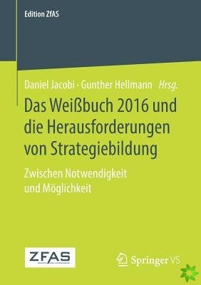 Das Weissbuch 2016 und die Herausforderungen von Strategiebildung