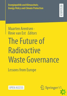 Future of Radioactive Waste Governance