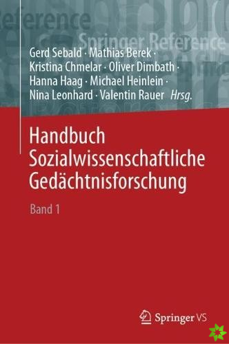 Handbuch Sozialwissenschaftliche Gedachtnisforschung