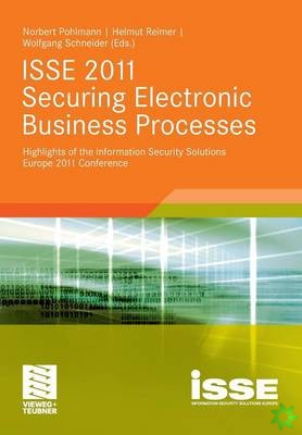ISSE 2011 Securing Electronic Business Processes