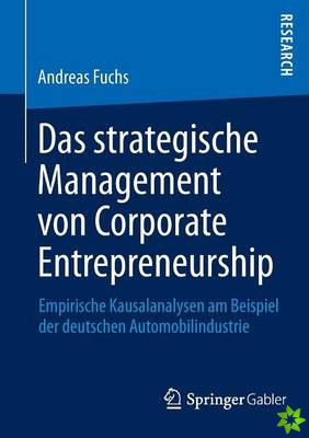 Das Strategische Management Von Corporate Entrepreneurship