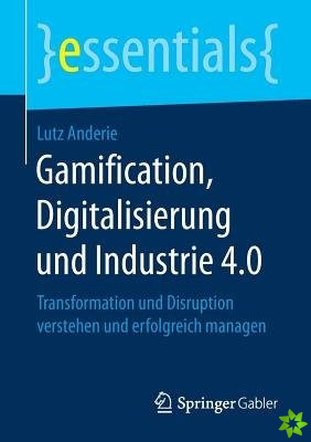 Gamification, Digitalisierung Und Industrie 4.0