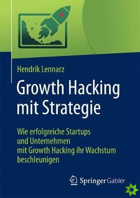 Growth Hacking Mit Strategie