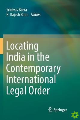 Locating India in the Contemporary International Legal Order