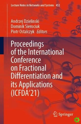 Proceedings of the International Conference on Fractional Differentiation and its Applications (ICFDA21)
