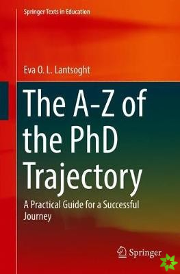 A-Z of the PhD Trajectory
