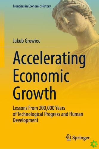 Accelerating Economic Growth
