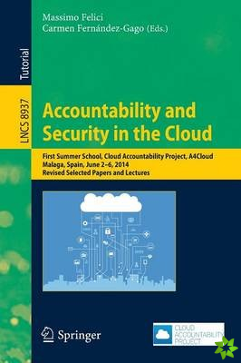 Accountability and Security in the Cloud
