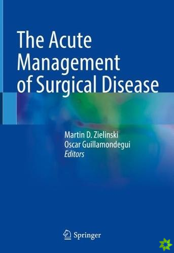 Acute Management of Surgical Disease