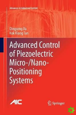 Advanced Control of Piezoelectric Micro-/Nano-Positioning Systems