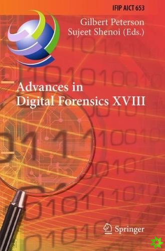 Advances in Digital Forensics XVIII