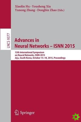 Advances in Neural Networks  ISNN 2015