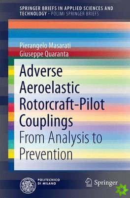 Adverse Aeroelastic Rotorcraft-Pilot Couplings