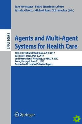 Agents and Multi-Agent Systems for Health Care