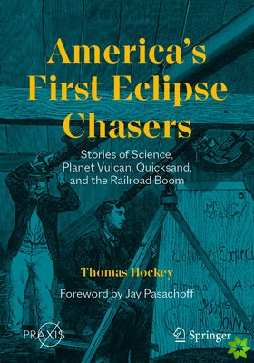 Americas First Eclipse Chasers