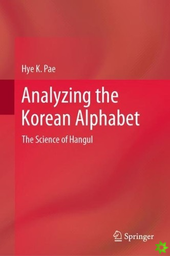 Analyzing the Korean Alphabet