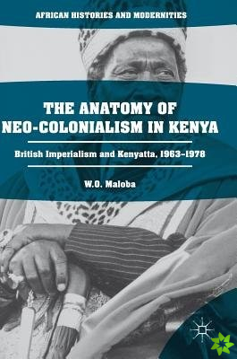 Anatomy of Neo-Colonialism in Kenya