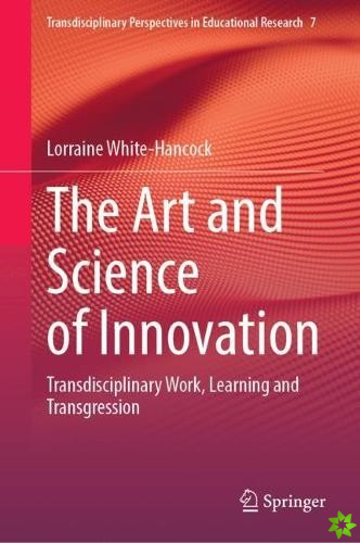Art and Science of Innovation