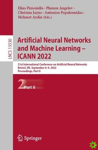 Artificial Neural Networks and Machine Learning  ICANN 2022