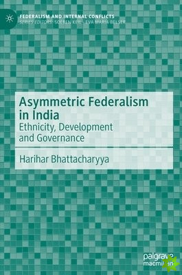 Asymmetric Federalism in India
