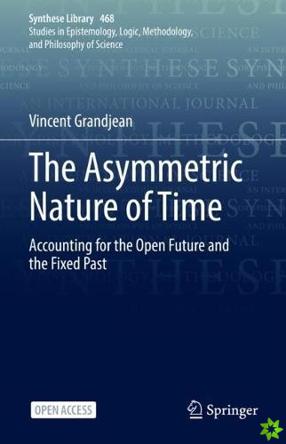 Asymmetric Nature of Time