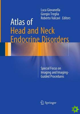 Atlas of Head and Neck Endocrine Disorders
