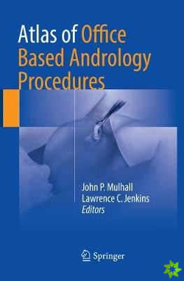 Atlas of Office Based Andrology Procedures