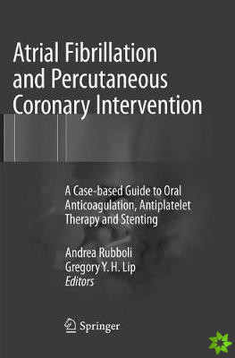Atrial Fibrillation and Percutaneous Coronary Intervention