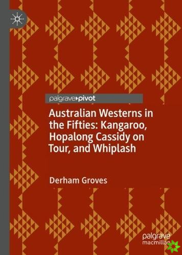 Australian Westerns in the Fifties