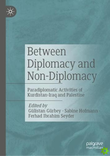 Between Diplomacy and Non-Diplomacy