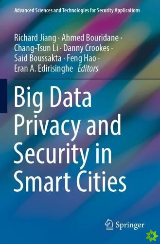 Big Data Privacy and Security in Smart Cities