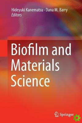 Biofilm and Materials Science