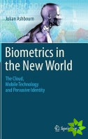 Biometrics in the New World