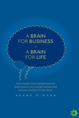 Brain for Business - A Brain for Life