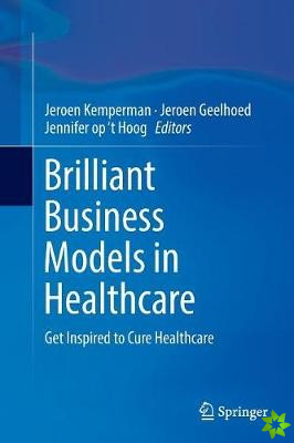 Brilliant Business Models in Healthcare