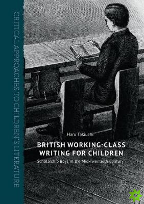 British Working-Class Writing for Children