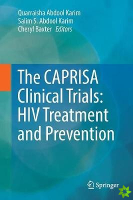 CAPRISA Clinical Trials: HIV Treatment and Prevention