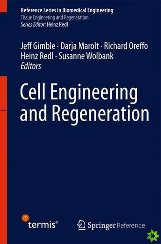 Cell Engineering and Regeneration