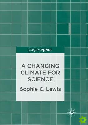 Changing Climate for Science