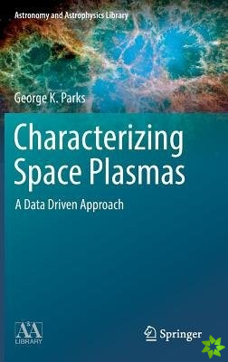 Characterizing Space Plasmas