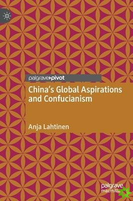 China's Global Aspirations and Confucianism