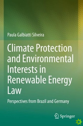 Climate Protection and Environmental Interests in Renewable Energy Law